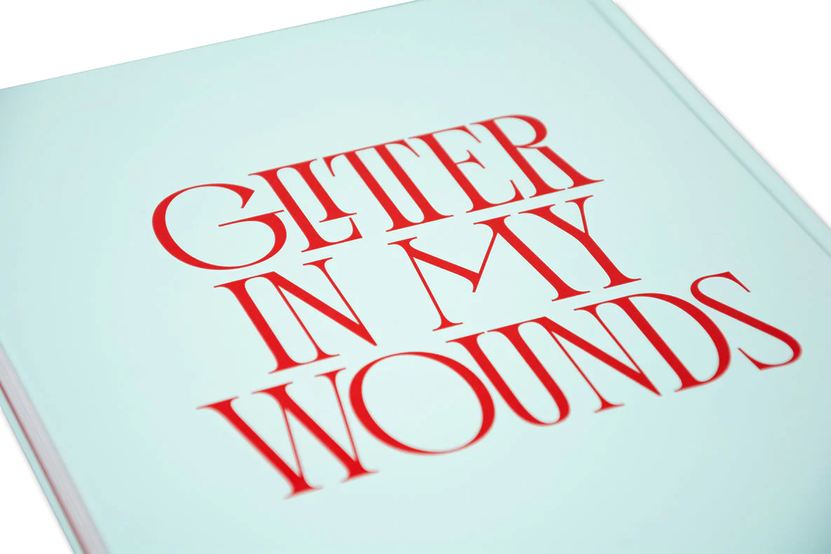Glitter in My Wounds - Image 25